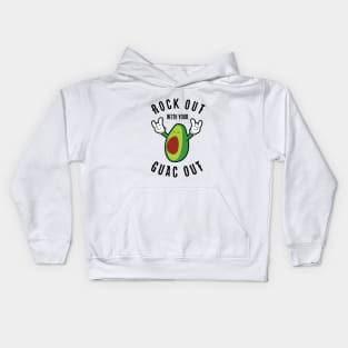 Rock Out With Your Guac Out Kids Hoodie